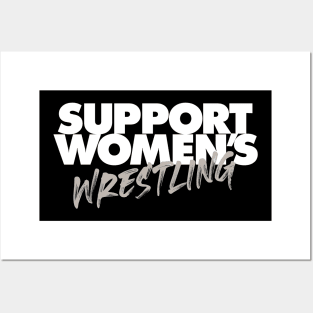 Support women's wrestling Posters and Art